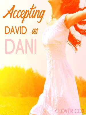 cover image of Accepting David as Dani